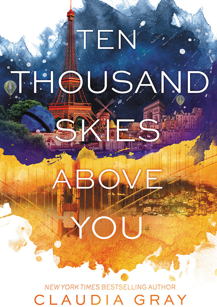 Ten Thousand Skies Above You